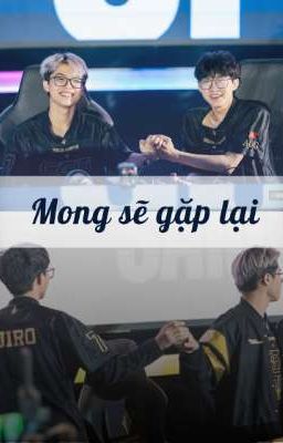 [ BângQuý ] Mong sẽ gặp lại