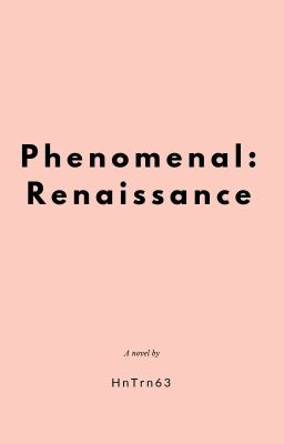 [ Bảo Bình Harem - Phenomenal: Renaissance ] 