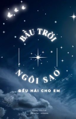 Bầu Trời Ngôi Sao Đều Hái Cho Em