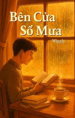 Bên Cửa Sổ Mưa 