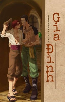 [Benn x Shanks] Gia Đình