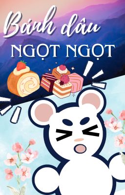 (BG) Bánh dâu ngọt ngọt