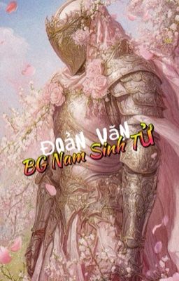 (BG/Edit) Đoản Sinh Tử Văn.