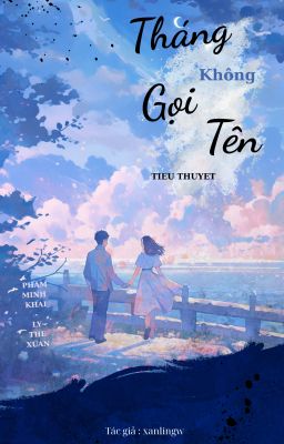 [BG] | Tháng Không Gọi Tên