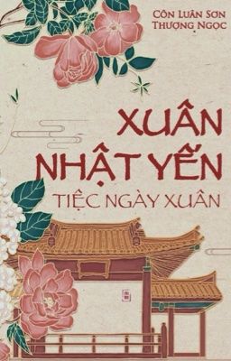 [BH] [EDIT] XUÂN NHẬT YẾN - CÔN LUÂN SƠN THƯỢNG NGỌC