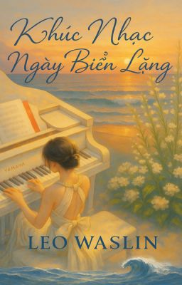[BH] Khúc Nhạc Ngày Biển Lặng