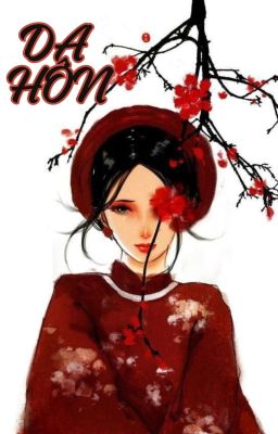 [BH - Thuần Việt] Dạ Hôn - Kỳ Dân