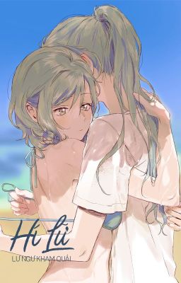 [BHTT - ABO] Hí lữ - Lư Ngư Kham Quái