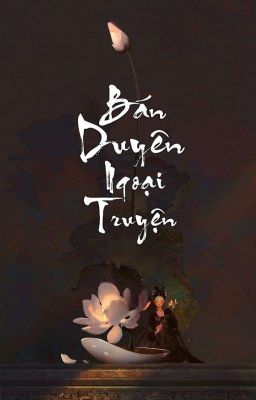 [BHTT] [Bán Duyên Ngoại Truyện] Quan Âm Thị Kính - Zinnia Reigia