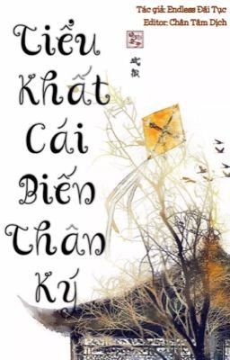 [BHTT] [ĐÃ XONG] Tiểu Khất Cái Biến Thân Ký - Endless Đãi Tục