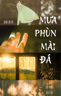 [BHTT - EDIT] Mưa Phùn Mài Đá - Cao Phùng