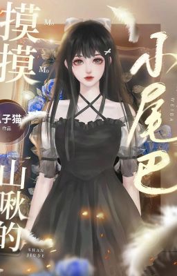 [BHTT][EDIT] Sờ Sờ Cái Đuôi Nhỏ Của Sơn Pi | Qua Tử Miêu