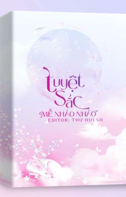 [ BHTT ] EDIT - Tuyệt Sắc