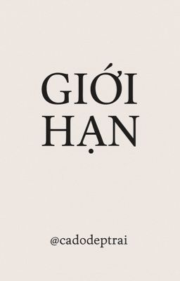 [BHTT] Giới Hạn