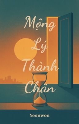 BHTT | Mộng Lý Thành Chân | YenNguyen
