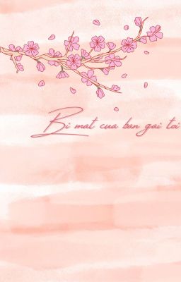 Bí mật của bạn gái tôi~