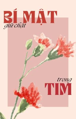 Bí mật giữ chặt trong tim