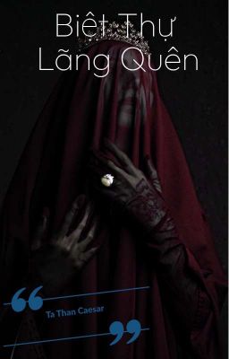 Biệt Thự Lãng Quên
