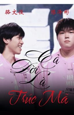 [Binon] Cả Đời Là Trúc Mã