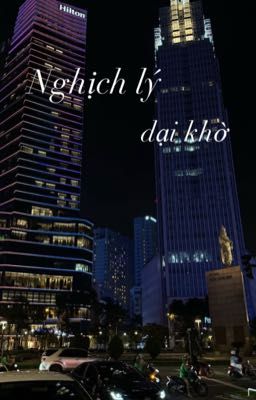 [BKPP] NGHỊCH LÝ DẠI KHỜ