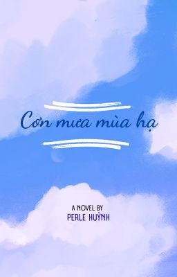 [ BL] Cơn mưa mùa hạ