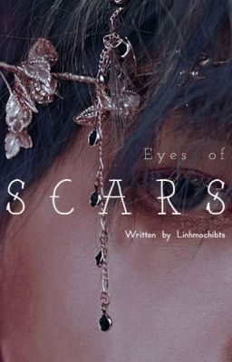 [BL] Eyes of Scars