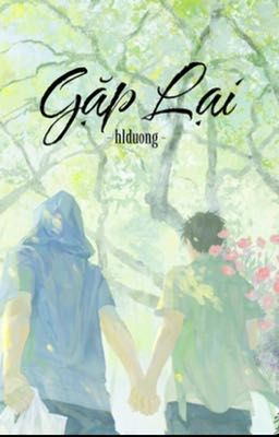 [BL] Gặp Lại