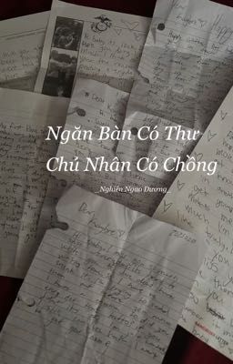 [BL] Ngăn Bàn Có Thư, Chủ Nhân Có Chồng 