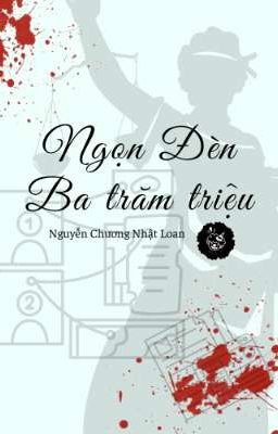 [BL] Ngọn Đèn Ba Trăm Triệu