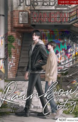 [BL/NOVEL] Thành Phố Cầu Vồng 
