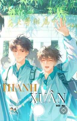 [BL/NP] THANH XUÂN