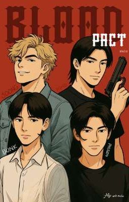 BLOOD PACT - Hiệp ước máu (JoongDunk-PondPhuwin)