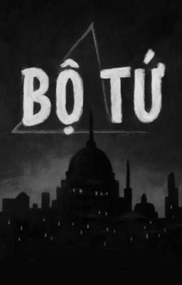 Bộ Tứ? 