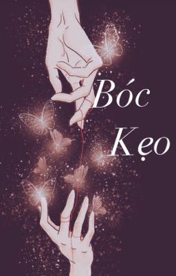 Bóc Kẹo [21+]