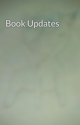 Book Updates