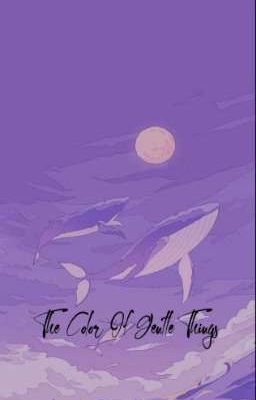 [BSD-Sigma] The Color Of Gentle Things