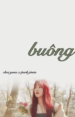 Buông | yumin ver