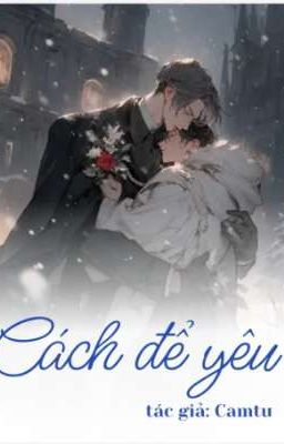 Cách để yêu