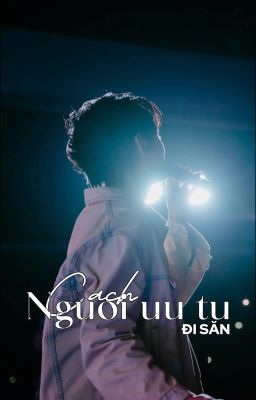 Cách người ưu tú đi săn (Linhrio)