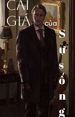 cái giá của sự sống /Hannibal Lecter/