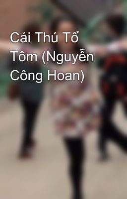 Cái Thú Tổ Tôm (Nguyễn Công Hoan)