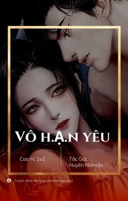 [cao H, 1v1] VÔ HẠN YÊU - Huyền Namida