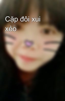 Cặp đôi xui xẻo