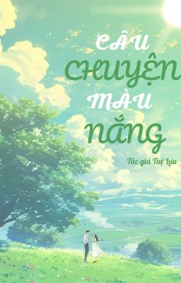 Câu Chuyện Màu Nắng