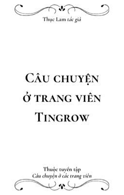 Câu chuyện ở trang viên Tingrow 