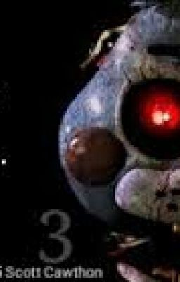 Câu chuyện về FNAF:tập 3