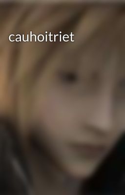 cauhoitriet