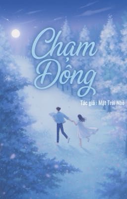 Chạm Đông - Mặt Trời Nhỏ