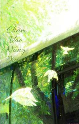 Chạm Vào Nắng Xưa 