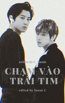 [ChanBaek] Longfic | Chạm vào trái tim